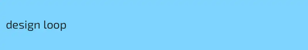 design loop
